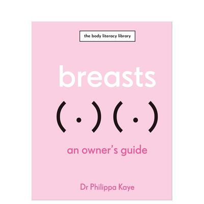 【预售】胸部指南Breasts【Owner's Guide】 英文进口原版生活类图书Philippa Kaye外文