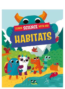 【现货】与小莫一起学科学：栖息地Learn Science with Mo: Habitats 英文进口原版儿童绘本图书 3-6岁 Wayland 动物生态环保