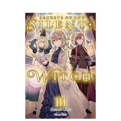 【预售】沉默魔女的秘密 卷3 轻小说 Secrets of the Silent Witch  Vol. 3 2025新番TV动画原作 英文进口原版文学小说Yen Press外