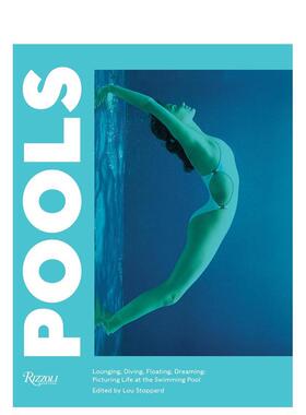 【预售】Pools游泳池 英文进口原版摄影集外文图书籍 Lou Stoppard?