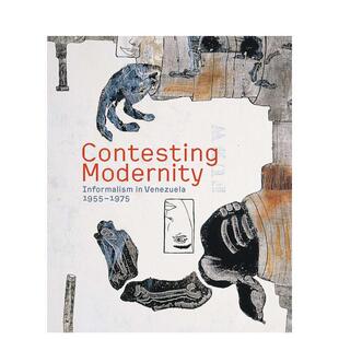 1975Contesting Press 挑战现代性 University 艺术画册画集Yale Modernity英文进口原版 1955 信息主义 委内瑞拉 现货