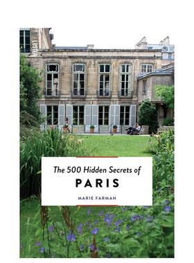 【预售】【500个隐藏的秘密旅行图书指南】巴黎 【The 500 Hidden Secrets of】Paris 英文进口原版旅行图书Marie Farman