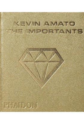 【预售】重要人物 The Importants 英文进口原版时尚图书Kevin Amato外文正版