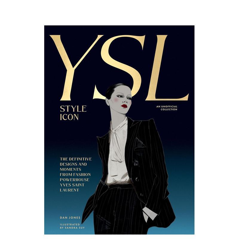 【预售】伊夫·圣罗兰：风格永存 Yves Saint Laurent: Style Icon 原版英文时尚综合图片