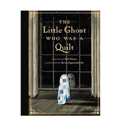 【现货】小被子幽灵（特别版） The Little Ghost 英文进口原版儿童绘本图书 仿布纹精装书脊 烫印浮雕封面 华丽鎏金书口Riel Nas
