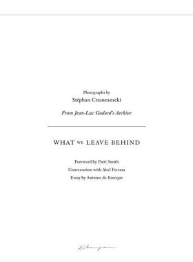【现货】 Stéphan Crasneanscki：What We Leave Behind，斯特凡·克拉斯南斯基：我们所留下的 英文原版图书进口正版 摄影师专辑