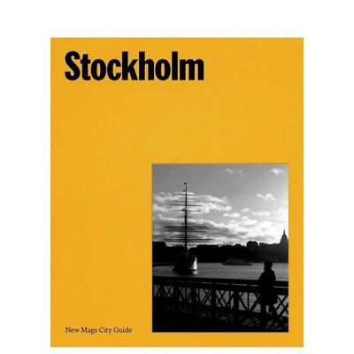 【预售】【新刊都市指南】斯德哥尔摩 【New Mags City Guide】Stockholm英文进口原版旅行图书Mads Arlien-S?borg