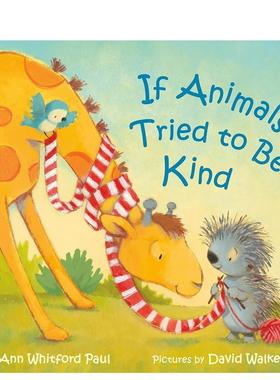 【预售】【拟人动物睡前故事】努力表现的友善【If Animals Kissed Good Night】Tried to Be Kind英文儿童图书籍进口原版Farrar