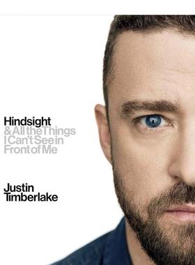 【现货】Hindsight  Justin Timberlake自传 英文进口原版传记正版图书籍Justin Timberlake