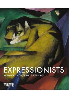 【现货】表现主义：康定斯基、蒙特和蓝骑士（平装） Expressionists: Kandinsky， Munter  英文进口原版艺术画册画集Tate Publi