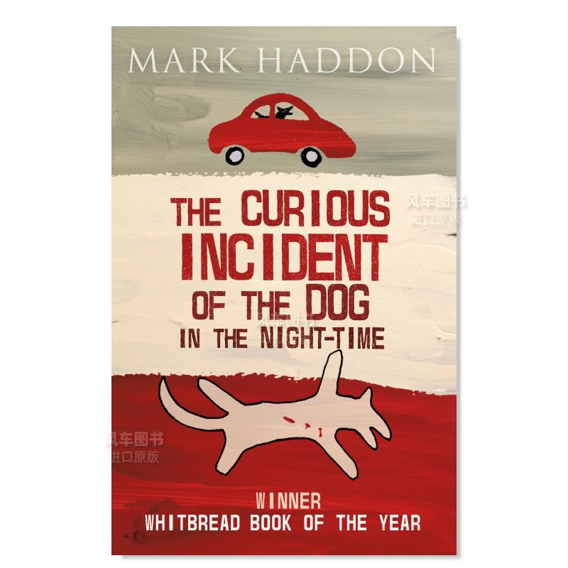 【预售】深夜小狗离奇事件 The Curious Incident of the Dog In the Night-time英文儿童绘本原版图书进口书籍Haddon, Mark