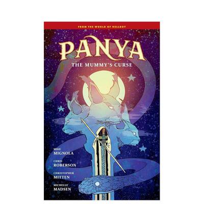 【预售】潘雅:木乃伊的诅咒 Panya: The Mummy's Curse Hc  英文漫画 外文进口原版图书籍Dark Horse
