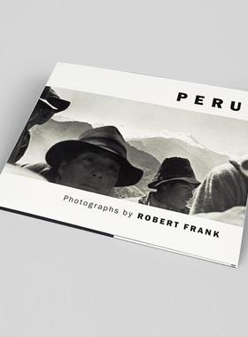 【现货】罗伯特·弗兰克：秘鲁Robert Frank: Peru英文原版摄影集 外版进口图书Robert Frank