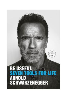 【预售】【阿诺德·史瓦辛格】力所能及（精装版） 【Arnold Schwarzenegger】Be Useful 英文进口原版文学传记图书籍