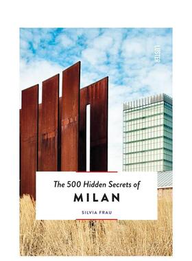 【预售】【500个隐藏的秘密旅行图书指南】米兰 【The 500 Hidden Secrets of】Milan 英文进口原版旅行图书Silvia Frau