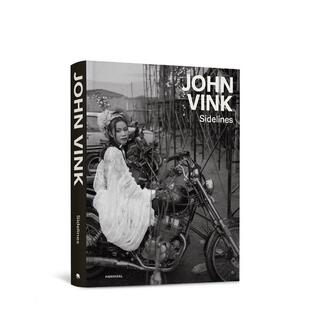 【预售】边缘视角：约翰·温克 Sidelines:John Vink 英文进口原版摄影作品集John Vink外文图书