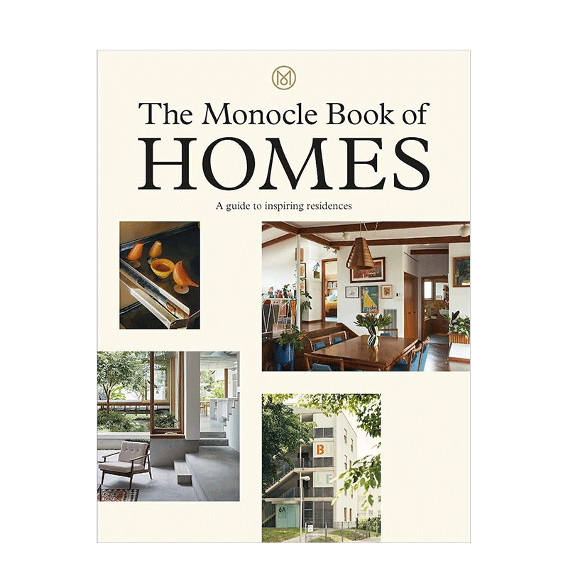 【预售】 The Monocle Book of Homes,单片眼镜杂志:家 英文原版图书籍进口正版 室内设计 住宅建筑设计室内装饰生活方式风格