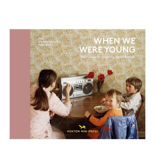 【现货】When We Were Young: Memories of growing up in Britain 当我们年少时 英国 家庭摄影集 英文原版图书籍进口正版