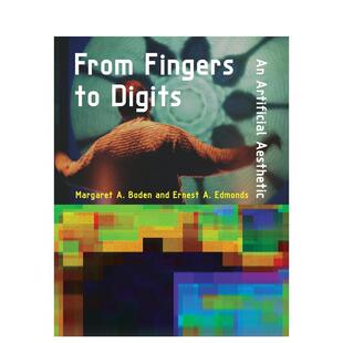 【预售】从手指到数字:人工美学 From Fingers to Digits: An Artificial Aesthetic 英文进口原版艺术画册画集Margaret A. Bode