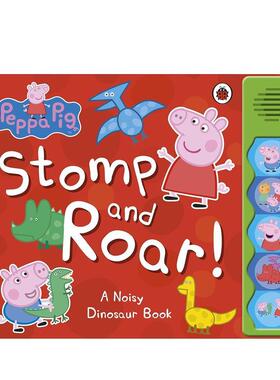 【现货】【小猪佩奇】有声书：跺脚和叫喊【Stomp and RoarPeppa Pig】英文进口原版儿童趣味图书Neville Baker Mark Astle