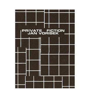 【预售】扬·沃里塞克:私人虚构 Jan Vorisek: Private Fictions 英文进口原版艺术画册画集外文图书Jan Vorisek