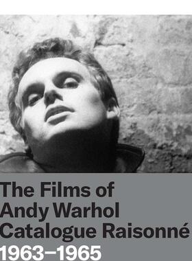 【预售】安迪·沃霍尔电影目录1963-1965年 The Films of Andy Warhol Catalogue Raisonne 英文进口原版艺术画册画集Yale Univer