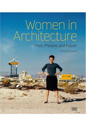 【现货】Women in Architecture:Past, Present, and Future，女建筑师：过去/现在/未来 英文原版图书籍进口正版 建筑设计历史