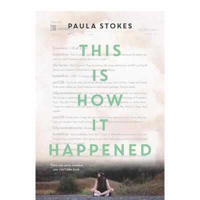【现货】This Is How It Happened，事情是这样发生的 英文原版图书 Paula Stokes 青少年读物