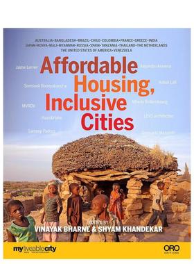 【预售】经济适用房：包容性城市 affordable Housing 英文进口原版建筑设计图书Vinayak Bharnes