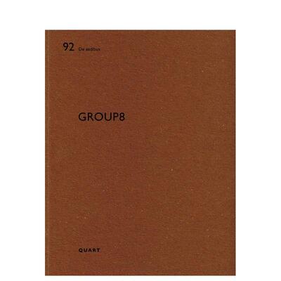 【预售】第八组（英文/法文双语对照） Group8 英文进口原版建筑设计图书Heinz Wirz Bruno Marchand Christophe Catsaros