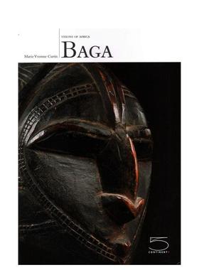 【预售】巴加族艺术：非洲视野 Baga: Visions of africa Series 英文进口原版艺术画册画集外文图书Marie Yvonne Curtis