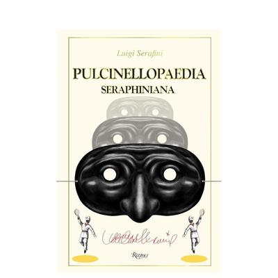 【现货】 PulcinellopaediaSeraphiniana塞拉菲尼抄本：普钦内拉图集 英文原版图书籍进口正版画册画集