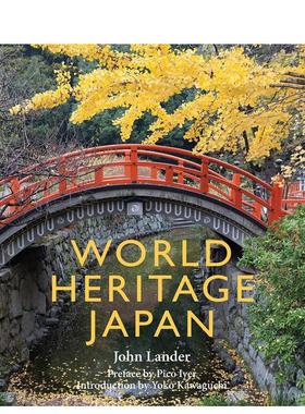 【预售】日本世界遗产 World Heritage Japan 英文进口原版旅行图书John Lander外文正版