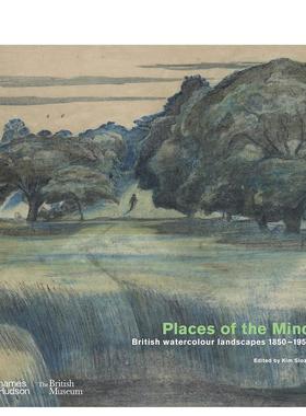 【现货】心境：1850-1950年英国水彩风景画 【British Museum】Places of the Mind 原版进口英文艺术画册画集外文图书籍