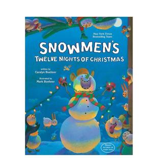 预售 Twelve Christmas英文进口原版 Buehner; 圣诞节十二夜Snowmen 6岁Caralyn 雪人 illustrated 儿童绘本图书3 Nights