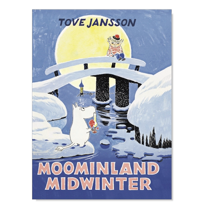 【现货】姆明乐园仲英文儿童漫画 Moominland Midwinter (Moomins Collectors' Editions)