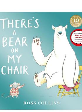 【现货】我的椅子上有只熊 十周年纪念版There's a Bear on My Chair:10th Anniversary Edition英文进口原版儿童绘本图书Ross Co