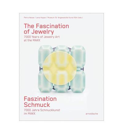【预售】珠宝的魅力The Fascination of Jewelry英文进口原版时尚图书珠宝首饰 Petra Hesse|Lena Hoppe Arnoldsche Art Publishe