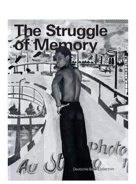 【预售】记忆的挣扎 The Struggle of Memory 英文进口原版艺术画册画集Deutsche Bank AG外文图书