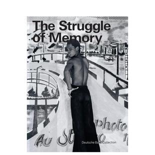 【预售】记忆的挣扎 The Struggle of Memory 英文进口原版艺术画册画集Deutsche Bank AG外文图书