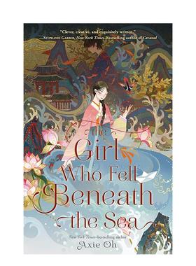 【预售】坠入海底的少女The Girl Who Fell Beneath the Sea英文青少年读物进口原版儿童图书3-6岁Axie Oh