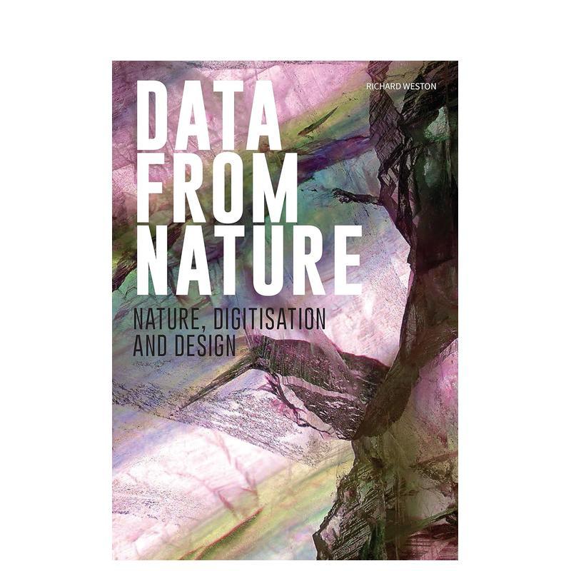 【现货】Data from Nature 来自大自然的数据 天然材质中的微观观察 英文原版英文原版图书籍进口正版