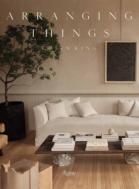【现货】Arranging Things，小物品,大企划：知名品牌御用室内造型师Colin King 原版图书籍进口正版 KING 设计师/工