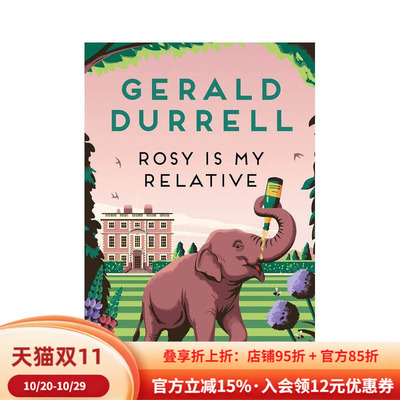【预售】罗西是我的亲戚 Rosy Is My Relative英文进口原版文学小说图书籍Gerald Durrell外文