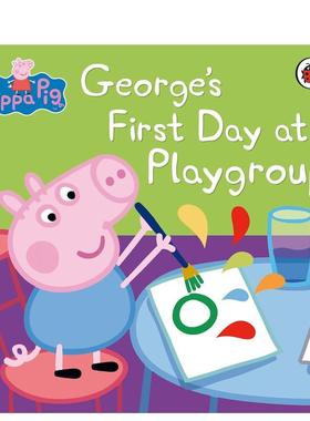 【预售】【小猪佩奇】乔治在幼儿园的第一天【Peppa Pig】George’s First Day at Playgroup英文儿童图书籍进口原版Ladybird启蒙