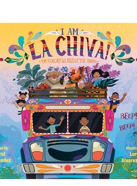 【预售】拉奇瓦：七彩巴士 La Chiva: Colorful Bus of The英文进口原版儿童绘本6-9岁Hernández  Karol外文图书籍