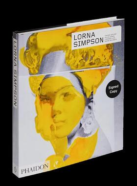 【现货】 Lorna Simpson - Revised and Expanded(Signed Edition)  洛娜辛普森 修订版 英文原版图书籍进口正版 艺术家/艺术工作