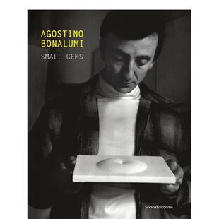 【现货】阿戈斯蒂诺·博纳鲁米:小宝石 Agostino Bonalumi: Small Gems 英文进口原版艺术画册画集正版图书籍Antonella Soldaini