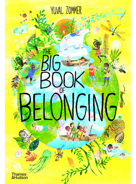【现货】The Big Book of Belonging，归属感大书 英文原版图书籍进口正版 Yuval Zommer 儿童绘本-动物/生态/环保