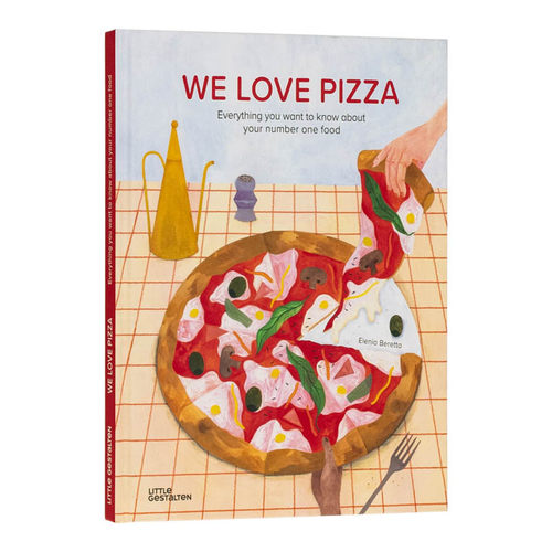 【现货】 We Love Pizza: Everything you want to know about your number one food 我们都爱匹萨 英文原版进口正版 儿童绘本